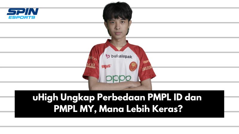 UHigh Ungkap Perbedaan PMPL ID Dan PMPL MY Mana Lebih Keras