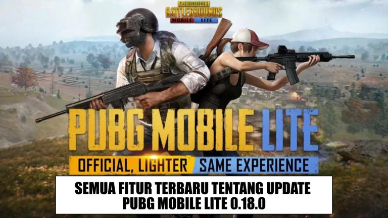 PUBG Mobile Lite 0.18.0 Update Terbaru: SEMUA Fitur Yang Kita Tahui!