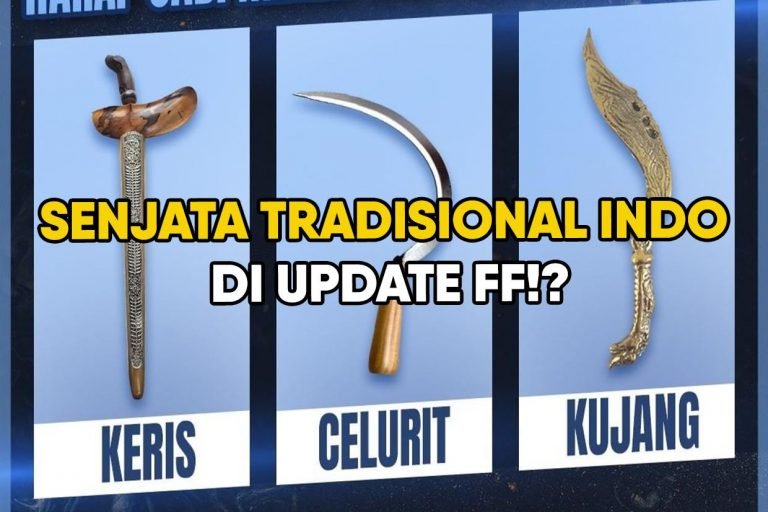 Update FF Ada Senjata Tradisional Indonesia!?