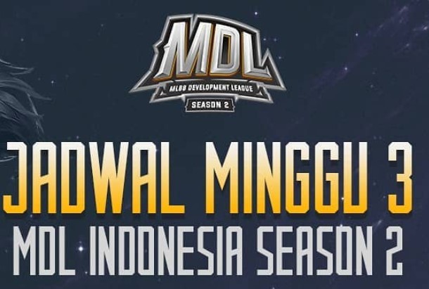 Jadwal MDL ID Season 2 week 3