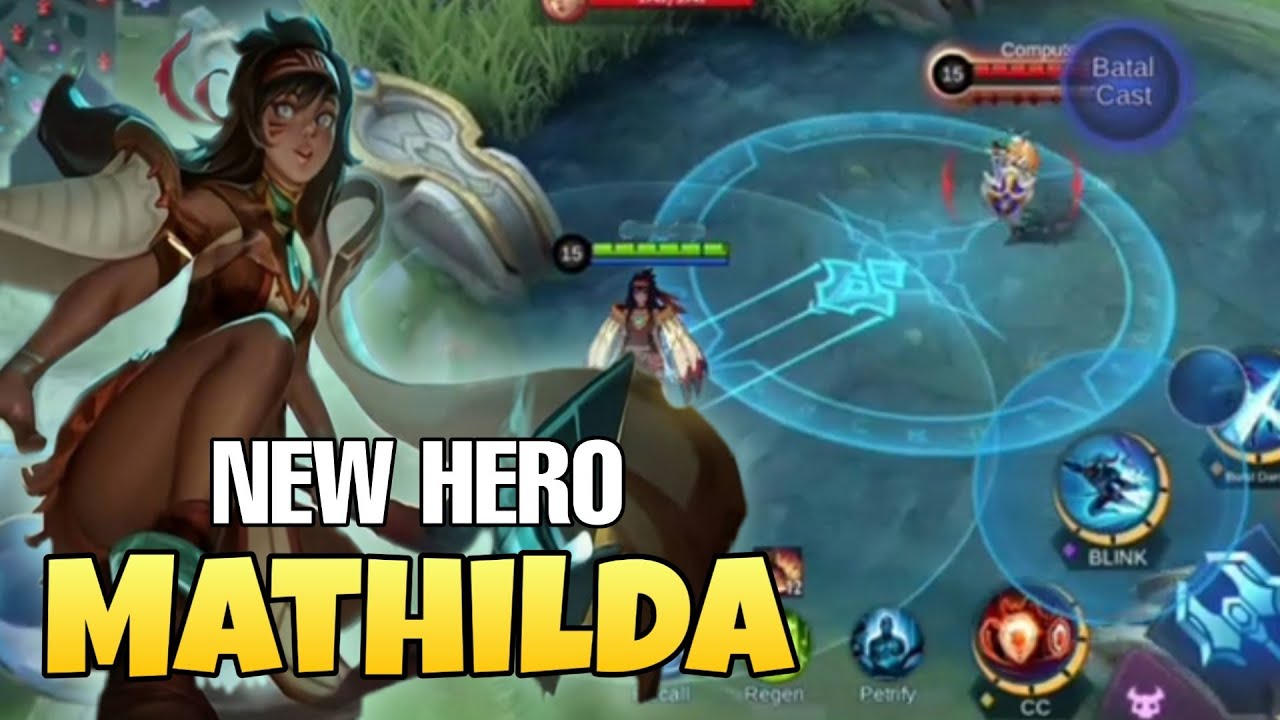 hero baru mathilda mobile legends