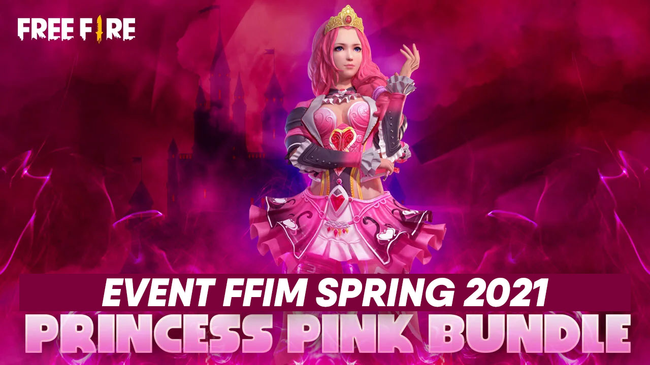 Dapatkan Bundle Princess Pink Gratis di Event FFIM Spring ...