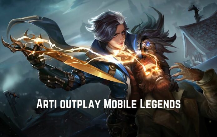 Arti Outplay Mobile Legends Arti Outplay Mobile Legends