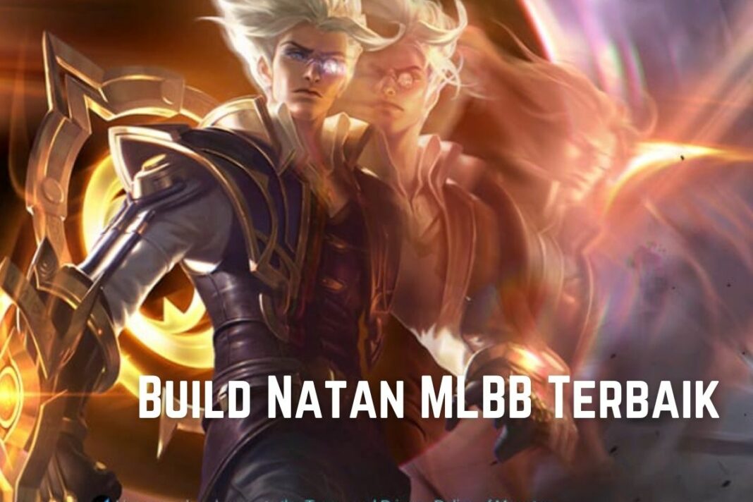 Lebih Baik Natan Jungler atau Sidelaner di Mobile Legends? Ini Jawabannya!