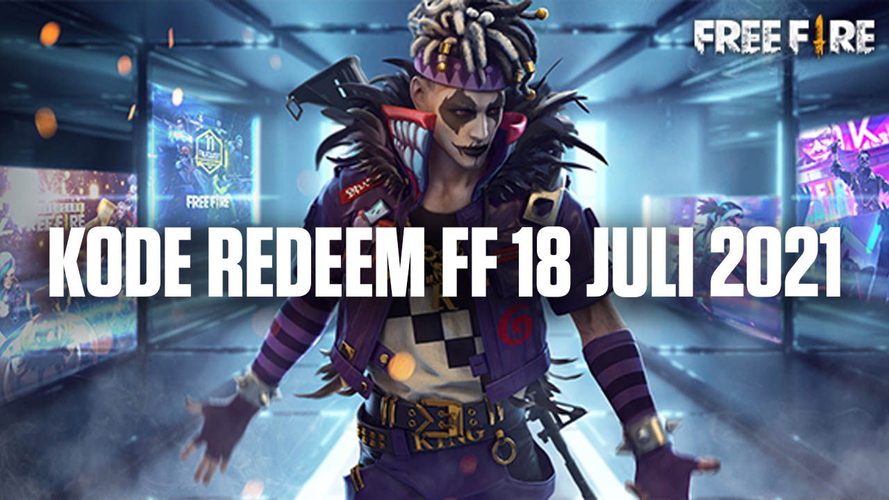 Kode Redeem Free Fire Ff 18 Juli 2021 Dapat Ini Spin Esports