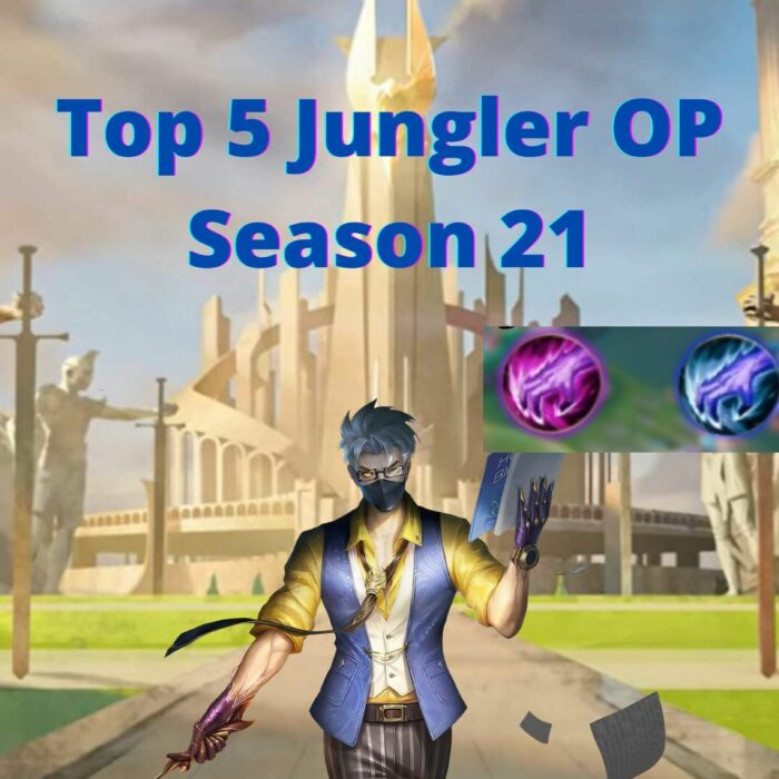 top 5 jungler op di mobile legends ml season 21 ini