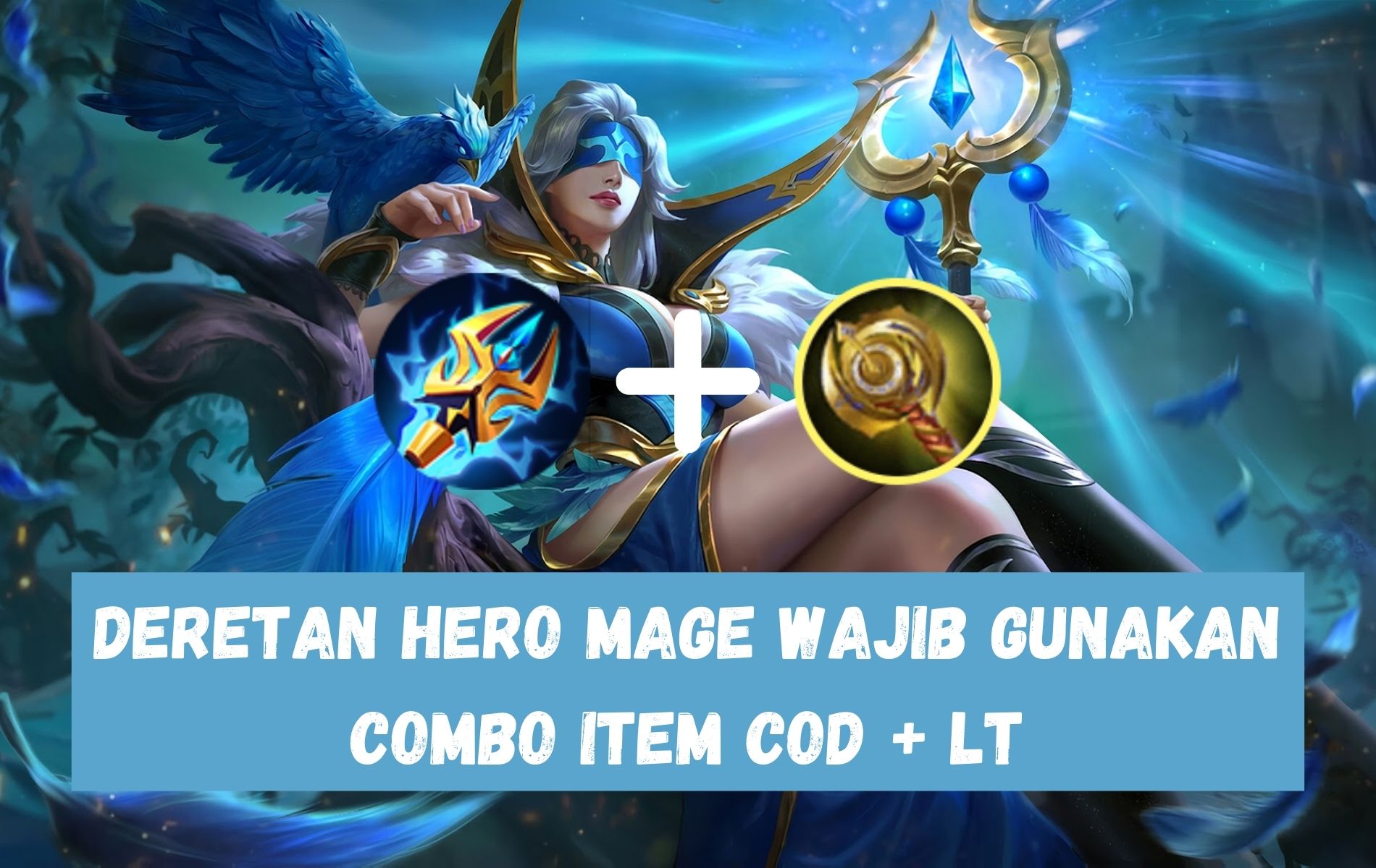 Hero Mage Wajib Gunakan Combo Item Clock of Destiny dan Lightning Truncheon