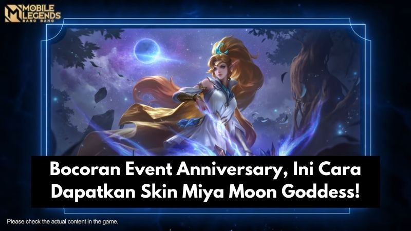 Bocoran Event Anniversary, Ini Cara Dapatkan Skin Miya Moon Goddess!