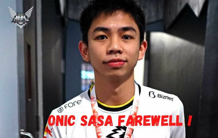 ONIC Sasa Farewell ! ONIC Sasa Farewell !