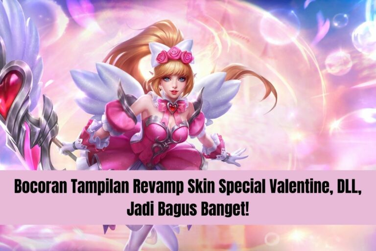 Skin Valentine Revamp