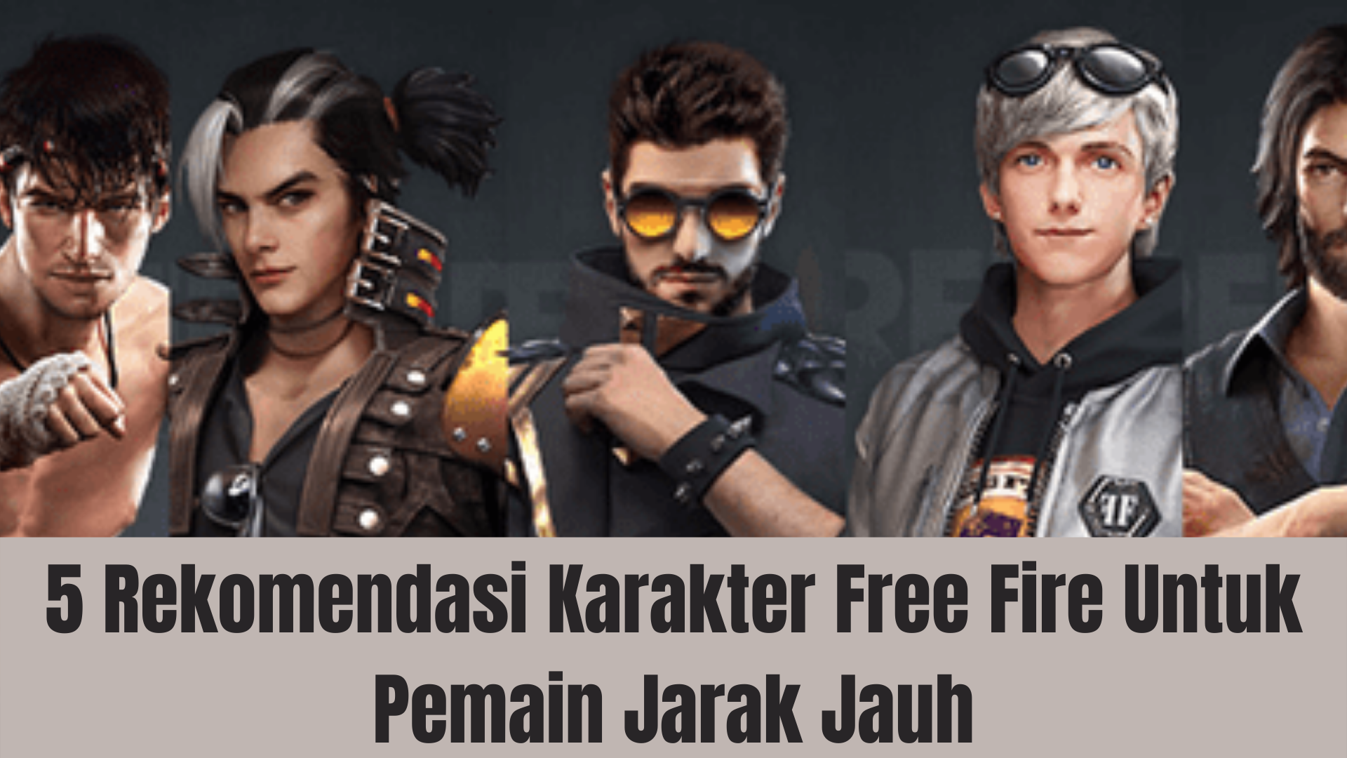 Rekomendasi Karakter Bagi Pemain Jarak Jauh Free Fire Ff Spin Rekomendasi Karakter Bagi Pemain Jarak Jauh Free Fire Ff Spin