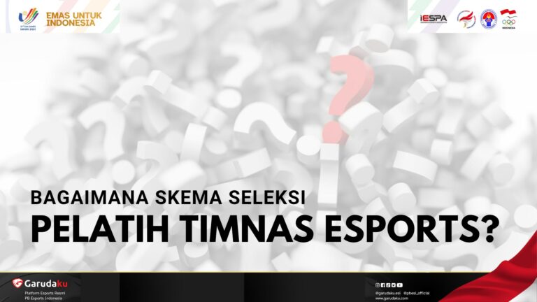 Ini Penjelasan Lengkap Skema Seleksi Pelatih Timnas Esports Indonesia