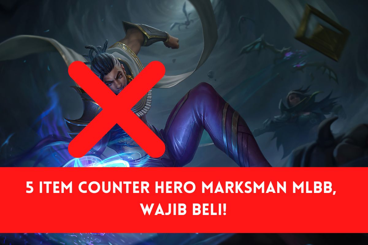 5 Item Counter Hero Marksman Mobile Legends, Wajib Beli! | SPIN