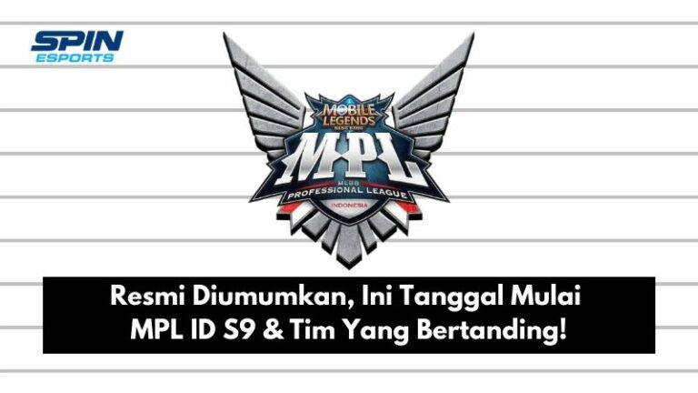 Resmi Diumumkan, Ini Tanggal Mulai MPL ID S9 & Tim Yang Bertanding!