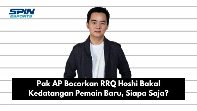 Pak AP Bocorkan RRQ Hoshi Bakal Kedatangan Pemain Baru, Siapa Saja?