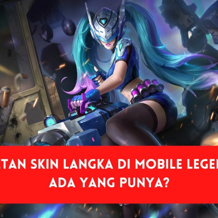 Skin Langka Mobile Legends