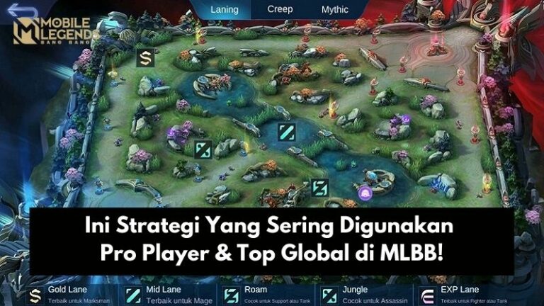 Ini Strategi Yang Sering Digunakan Pro Player & Top Global di MLBB!