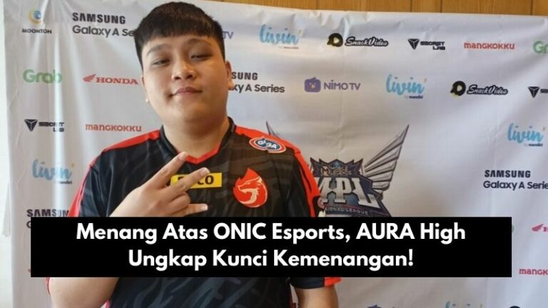Menang Atas ONIC Esports, AURA High Ungkap Kunci Kemenangan!