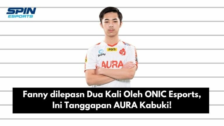 Fanny dilepas Dua Kali Oleh ONIC Esports, Ini Tanggapan AURA Kabuki!