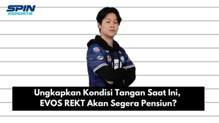 Ungkapkan Kondisi Tangan Saat Ini, EVOS REKT Akan Segera Pensiun?