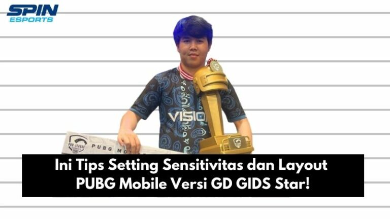 Ini Tips Setting Sensitivitas dan Layout PUBG Mobile Versi GD GIDS Star!