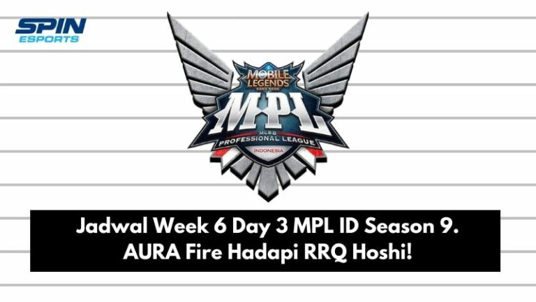 Jadwal Week 6 Day 3 MPL ID Season 9. AURA Fire Hadapi RRQ Hoshi!