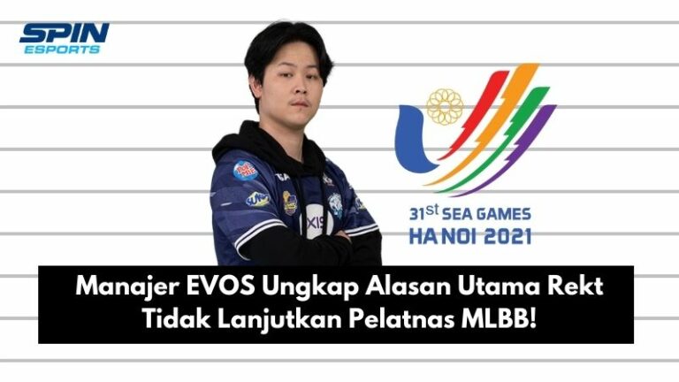 Manajer EVOS Ungkap Alasan Utama Rekt Tidak Lanjutkan Pelatnas MLBB!