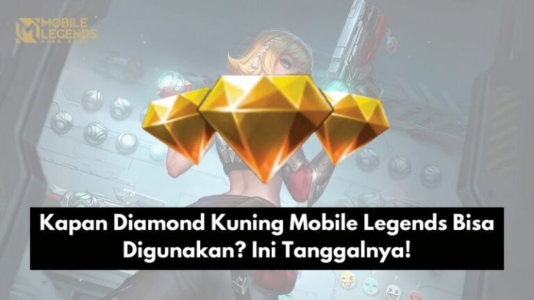 Kapan Diamond Kuning Mobile Legends Bisa Digunakan? Ini Tanggalnya!