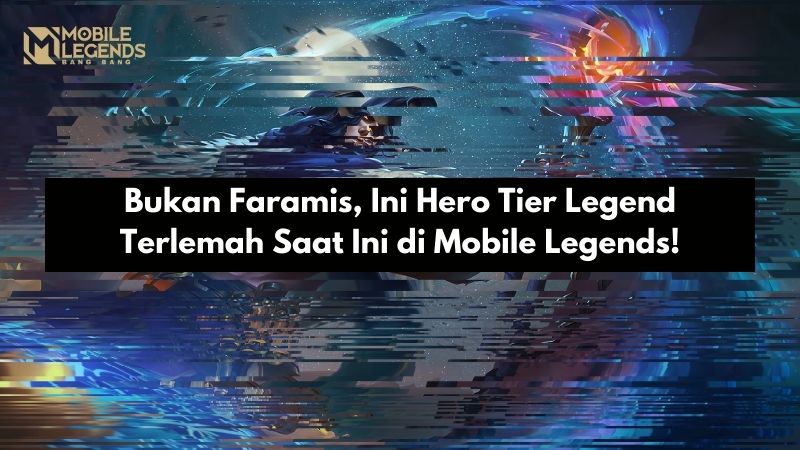 Terlemah di mobile legends hero 20 Hero