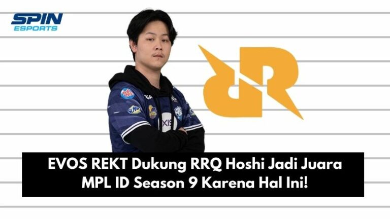 EVOS Rekt Dukung RRQ Hoshi Jadi Juara MPL ID Season 9 Karena Hal Ini!