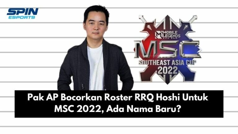 Pak AP Bocorkan Roster RRQ Hoshi Untuk MSC 2022, Ada Nama Baru?