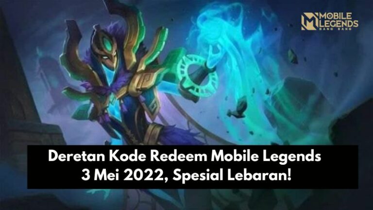 Deretan Kode Redeem Mobile Legends 3 Mei 2022, Spesial Lebaran!