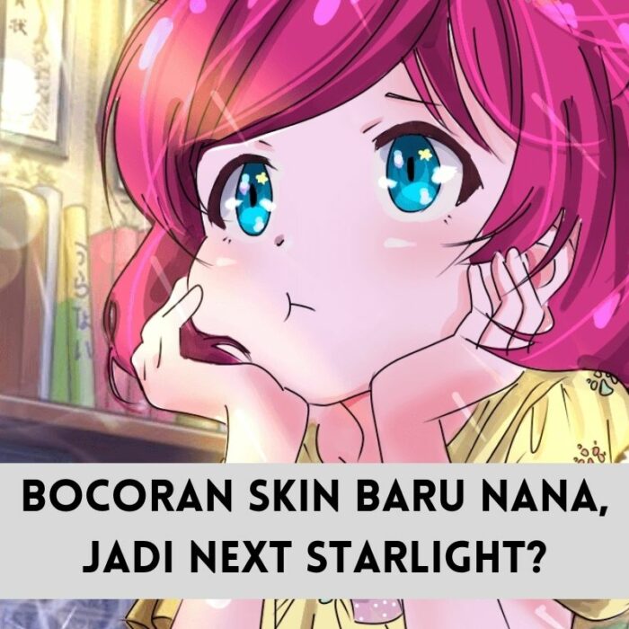 Skin Baru Nana Starlight