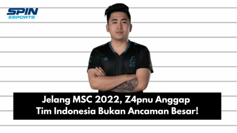 Jelang MSC 2022, Z4pnu Anggap Tim Indonesia Bukan Ancaman Besar!