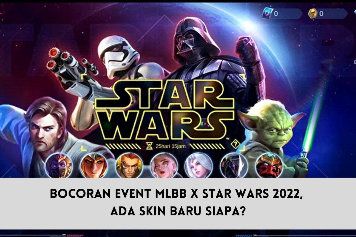 Bocoran Event MLBB x Star Wars 2022, Ada Skin Baru Siapa? SPIN