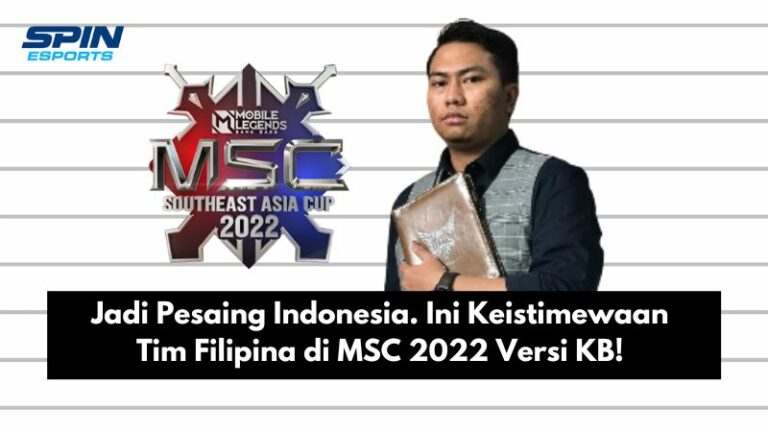 Jadi Pesaing Indonesia. Ini Keistimewaan Tim Filipina di MSC 2022 Versi KB!