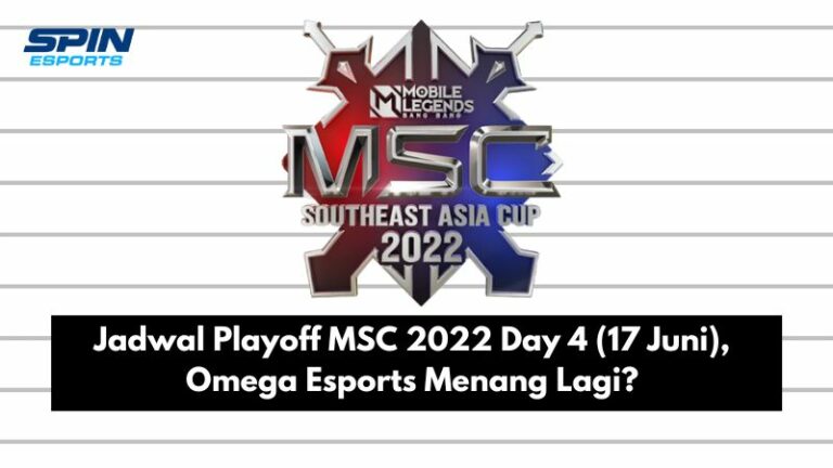 Jadwal Playoff MSC 2022 Day 4 (17 Juni), Omega Esports Menang Lagi?