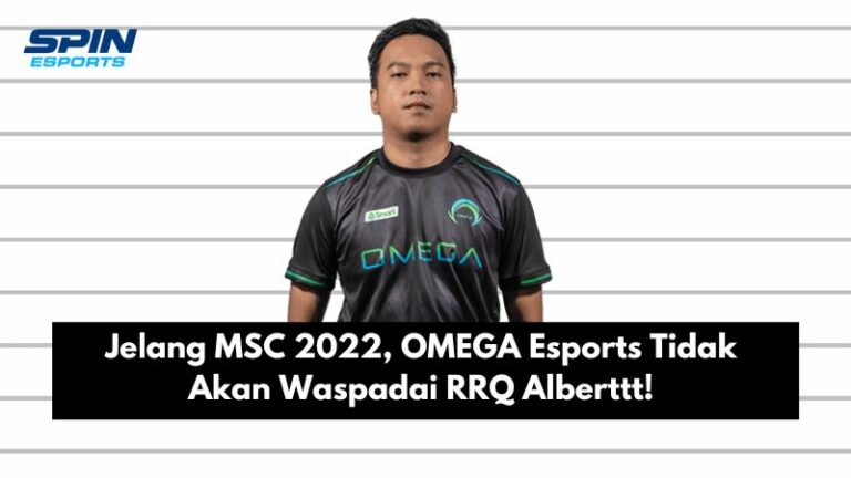 Jelang MSC 2022, OMEGA Esports Tidak Akan Waspadai RRQ Alberttt!