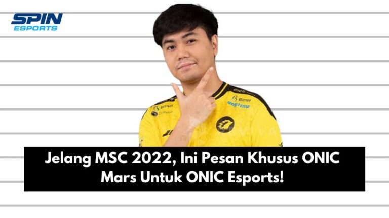 Jelang MSC 2022, Ini Pesan Khusus ONIC Mars Untuk ONIC Esports!
