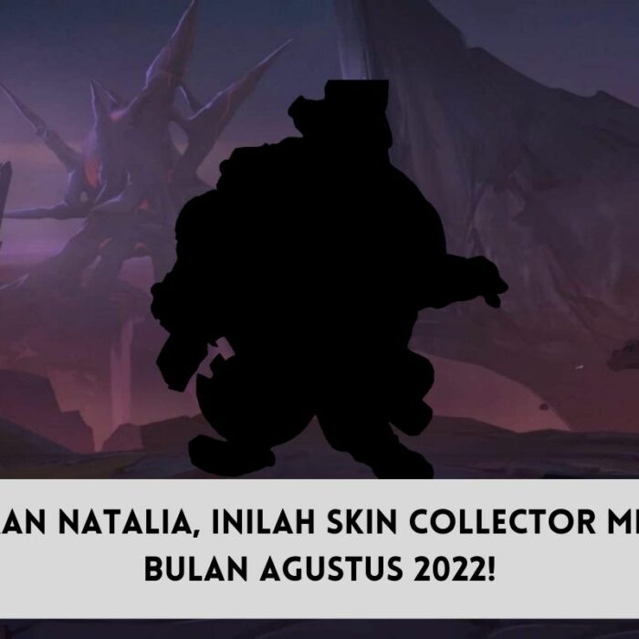 Skin Collector Agustus 2022