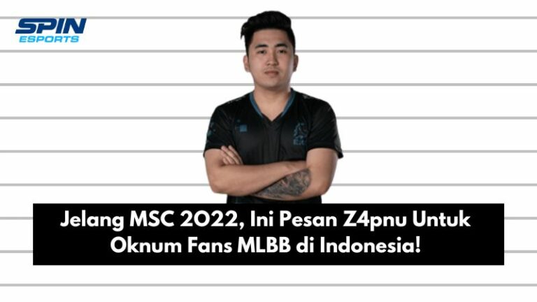 Jelang MSC 2O22, Ini Pesan Z4pnu Untuk Oknum Fans MLBB di Indonesia!