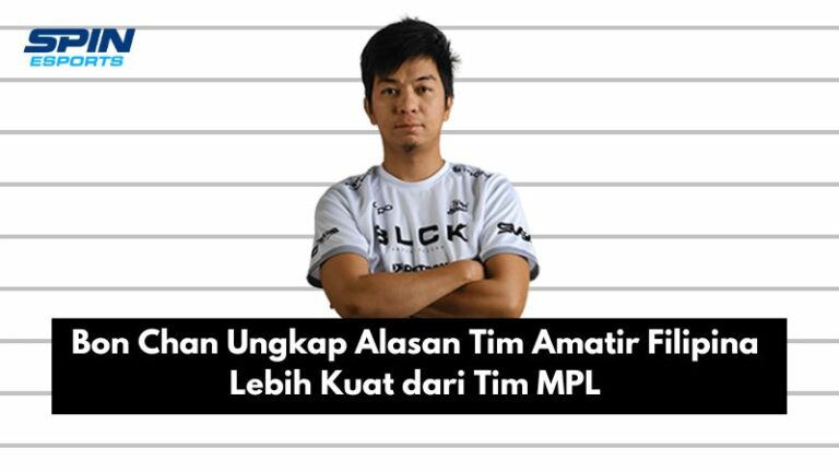 Bon Chan Ungkap Alasan Tim Amatir Filipina Lebih Kuat dari Tim MPL