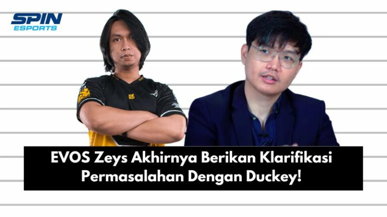 EVOS Zeys Akhirnya Berikan Klarifikasi Permasalahan Dengan Duckey!