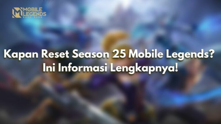 Reset Season 25 Mobile Legends(1)