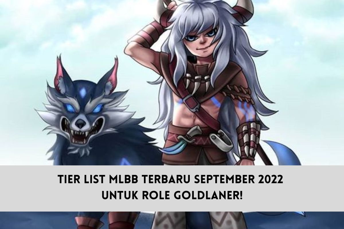 Tier List Mlbb Terbaru September Untuk Role Goldlaner Spin