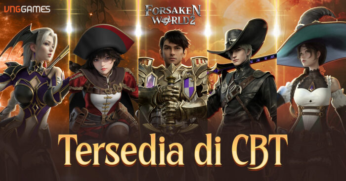 CBT Forsaken World 2